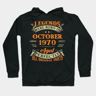 53rd Birthday Gift Legends Born In October 1970 53 Years Old Hoodie